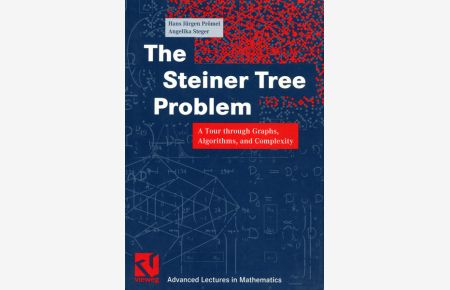 The Steiner Tree Problem  - A Tour through Graphs, Algorithms, and Complexity