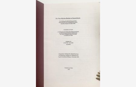 Die Vier-Mächte-Rechte in Deutschland. Ihr Umfang, Ihre Etnwicklung und Ihre Bedeutung für die Vereinigungung der beiden Deutschen Staaten im Jahre 1990. Dissertation.