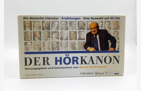 Der Hörkanon: Die deutsche Literatur. Erzählungen. Eine Auswahl auf 39 (von 40) CDs  - Herausgegeben und kommentiert von Marcel Reich-Ranicki