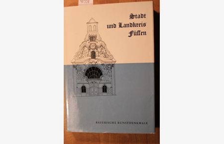 Stadt und Landkreis Füssen. Kurzinventar.   - Bayerische Kunstdenkmale VIII.