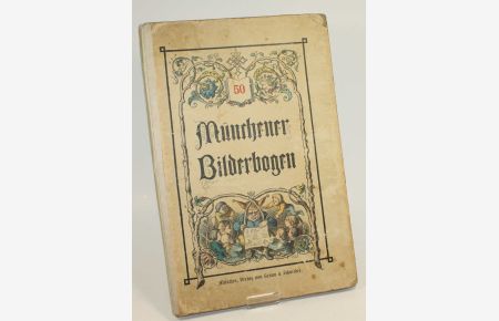 Münchener Bilderbogen. Sammelband Nr. 50. (Nr. 1177 - 1200)