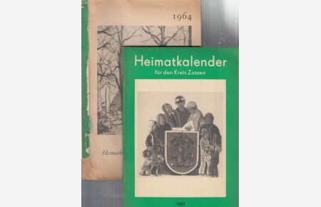 2 Heimatkalender für den Kreis Zossen: 1964 und 1987.