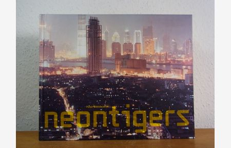 Peter Bialobrzeski. Neontigers. Photographs of Asian Megacities