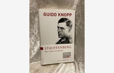 Stauffenberg: Die wahre Geschichte  - Die wahre Geschichte