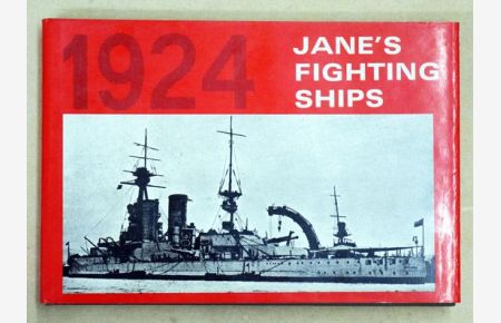 Jane´s Fighting Ships 1924. A reprint of the 1924 edition of Fighting ships.