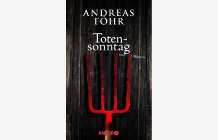 Totensonntag: Kriminalroman (Ein Wallner & Kreuthner - Krimi, Band 5)  - Kriminalroman