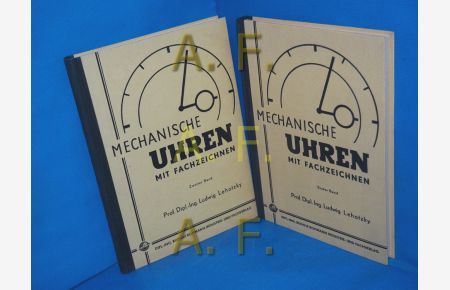 Mechanische Uhren mit Fachzeichnen Lehrbuch für die Schule Nachschlagewerk für die Praxis