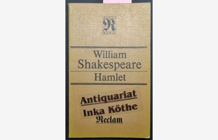 Hamlet : Prinz von Dänemark -  - Übersetzt von August Wilhelm Schlegel / Reclams Universal-Bibliothek ; Band 31 : Belletristik -
