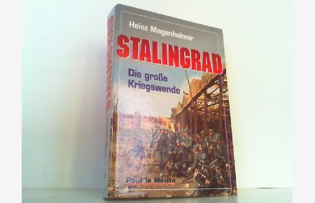 Stalingrad - Die große Kriegswende.