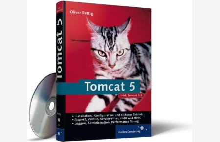 Tomcat 5: JavaServer Pages und JavaServlets mit Tomcat 5 nutzen (Galileo Computing)