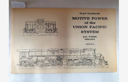Motive Power of the Union Pacific System :  - All Types 1869-1974 Plan Package :