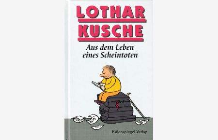Aus dem Leben eines Scheintoten Zerstreute Erinnerungen