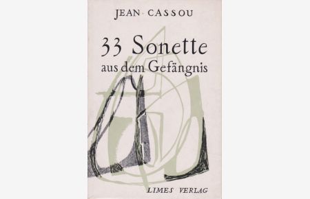 33 Sonette aus dem Gefängnis - zweisprachig.   - Übertragung von Franz von Rexroth.