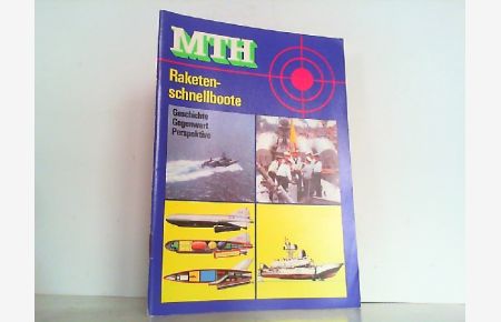 Raketenschnellboote.   - Reihe Militärtechnische Hefte MTH.