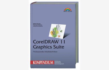 CorelDraw Graphics Suite 11 Kompendium