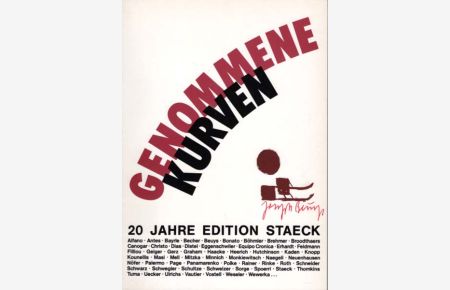 Genommene Kurven. 20 Jahre Edition Staeck. Heidelberger Kunstverein, 3. Februar bis 17. März 1985 / Kunstmuseum Düsseldorf, September - Oktober 1985.