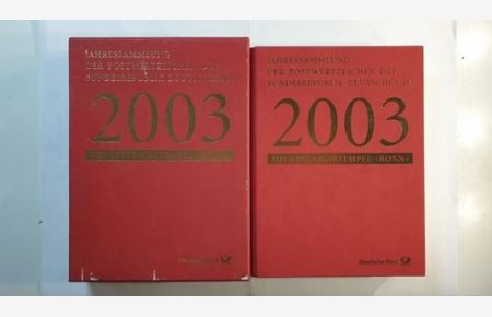 Jahressammlung der Postwertzeichen der Bundesrepublik Deutschland 2003, Mit Ersttagsstempel Bonn.