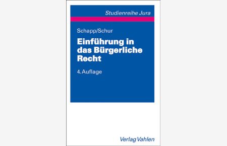 Einführung in das bürgerliche Recht.   - Vahlen-Studienreihe Jura.