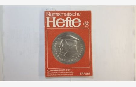 Numismatische Hefte 67. Begleitheft zur IX. Bezirksmünzausstellung 1989