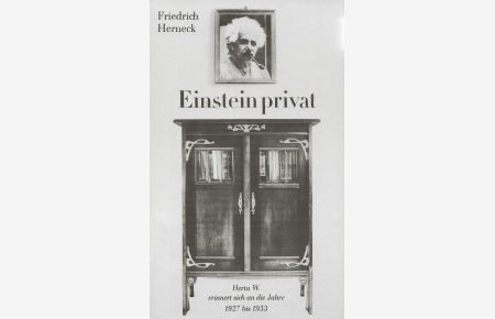Einstein privat Herta W. erinnert sich an die Jahre 1927 bis 1933
