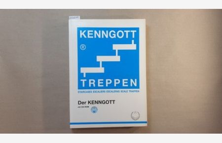 Der Kenngott : Treppen = Staircases, Escaliers, Escaleras, Scale, Trappen ; 100 Jahre Kenngott (nur Buch)