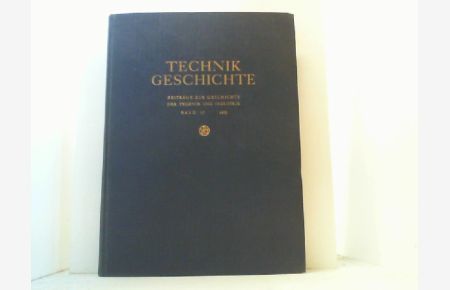 Technik - Geschichte. Band 27 (1938).   - Beiträge zur Geschichte der Technik und Industrie.