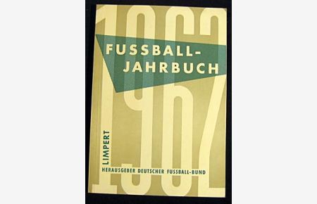 Fußball-Jahrbuch 1962.   - 29. Jahrgang.