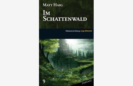 Im Schattenwald: Ausgezeichnet mit dem Blue Peter Book of the Year 2009