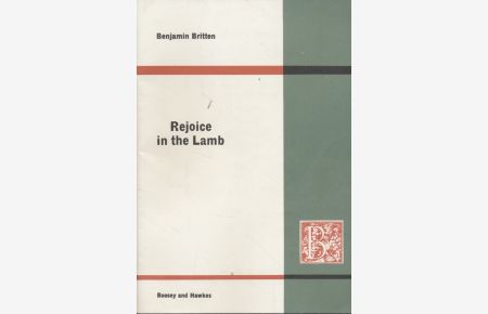 Rejoice in the Lamb.   - Festival Cantata for Treble, Alto, Tenor and Bass soloists, Choir and Organ, op. 30. Vocal Score