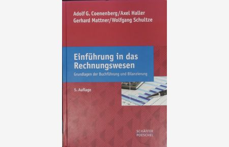 Einführung in das Rechnungswesen.   - Grundlagen der Buchführung und Bilanzierung.