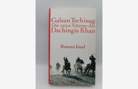 Die neun Träume des Dschingis Khan : Roman.