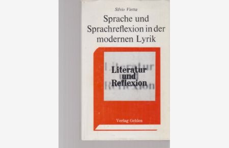 Sprache und Sprachreflexion in der modernen Lyrik. [Widmungsexemplar / SIGNIERT].
