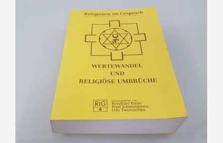Wertewandel und religiöse Umbrüche  - Reinhard Kirste ... (Hg.)
