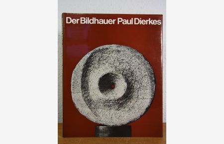 Der Bildhauer Paul Dierkes