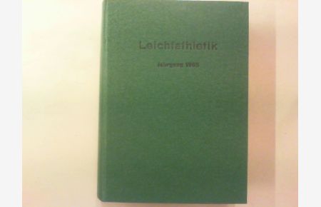 Leichtathletik 1965. Nrn. 1-51/52. Jahrgang komplett; gebunden.   - Bundesfachzeitschrift und amtliches Organ des Deutschen Leichtathletik-Verbandes.