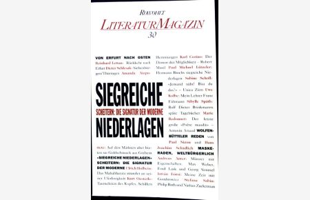 Siegreiche Niederlagen : Scheitern: die Signatur der Moderne.   - Literaturmagazin ; 30