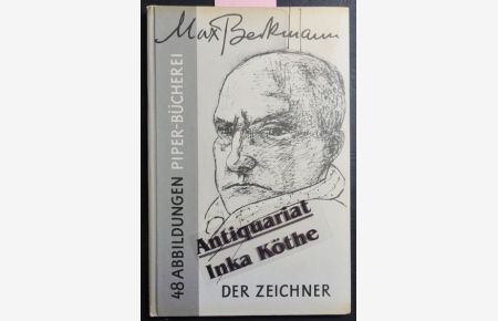 Max Beckmann, der Zeichner -  - Auswahl und Einführung von Erhard Göpel / Piper-Bücherei ; Band 74 -