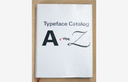 Typeface Catalog. Linotype A - Z. .