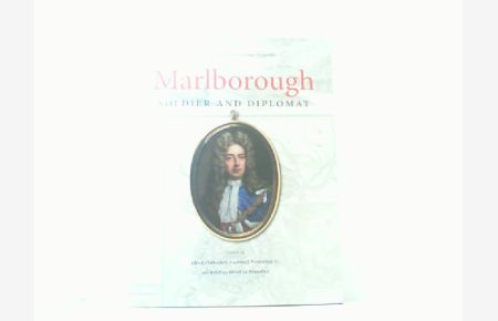 Marlborough. Soldier and Diplomat. (Protagonist of History in International Persprective 2).