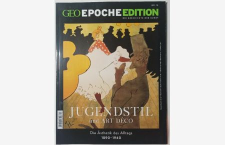 Geo Epoche Edition Nr. 14 - Jugendstil und Art Déco - Die Ästhetik des Alltags 1890-1940.