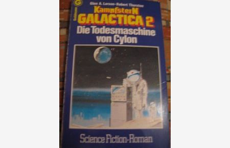 Kampfstern Galactica 2  - Die Todesmaschine von Cylon