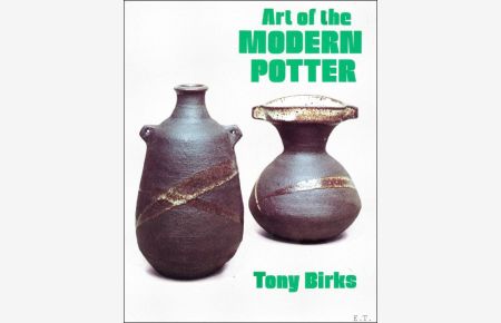 Tony Birks : Art of the modern potter.