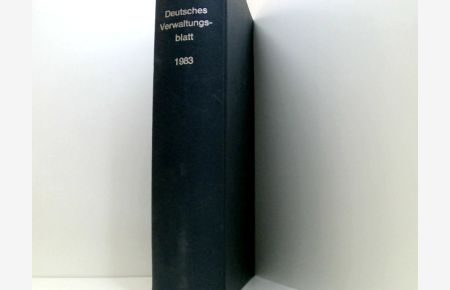 Deutsches Verwaltungsblatt. 98. Jahrgang 1983.