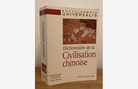 Dictionnaire de la civilisation chinoise.