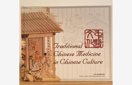 Traditional Chinese Medicine in Chinese Culture.