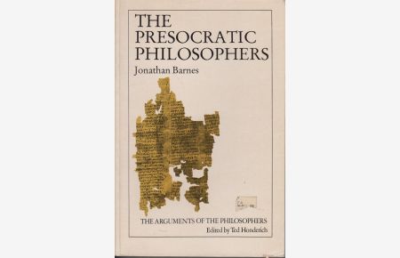 Pre-Socratic Philosophers (Arguments of the Philosophers)