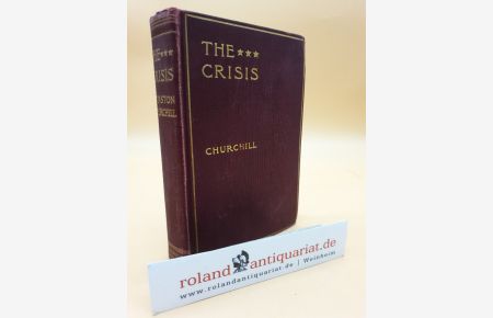 The Crisis by Winston Churchill. With illustrations by Howard Chandler Christy.