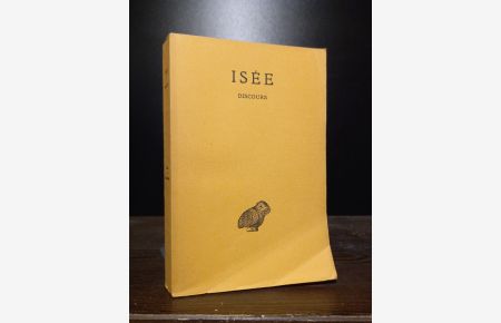 Isée. Discours. Texte établi et traduit par Pierre Roussel. (= Collection des Universités de France, Série grecque).