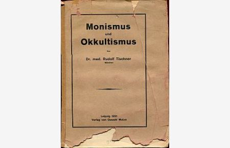 Monismus und Okkultismus.