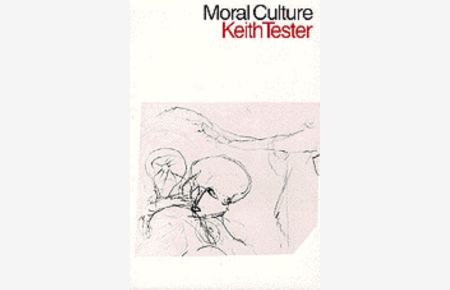Tester, K: Moral Culture